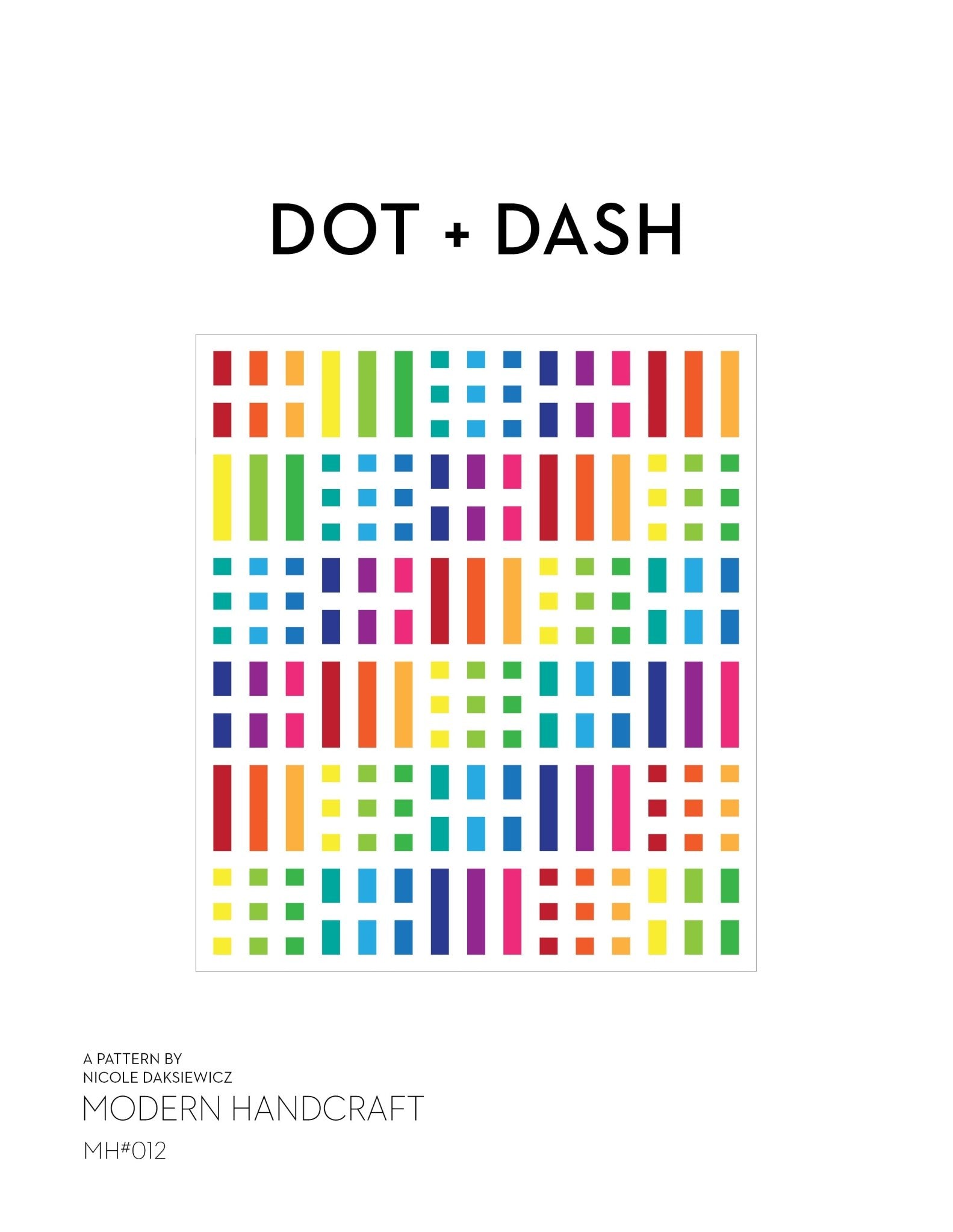 Dot + Dash Quilt PDF Pattern - modernhandcraft